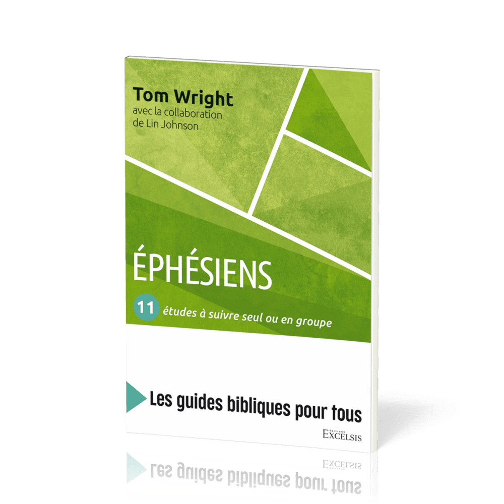 EPHESIENS - 11 ETUDES A SUIVRE SEUL OU EN GROUPE