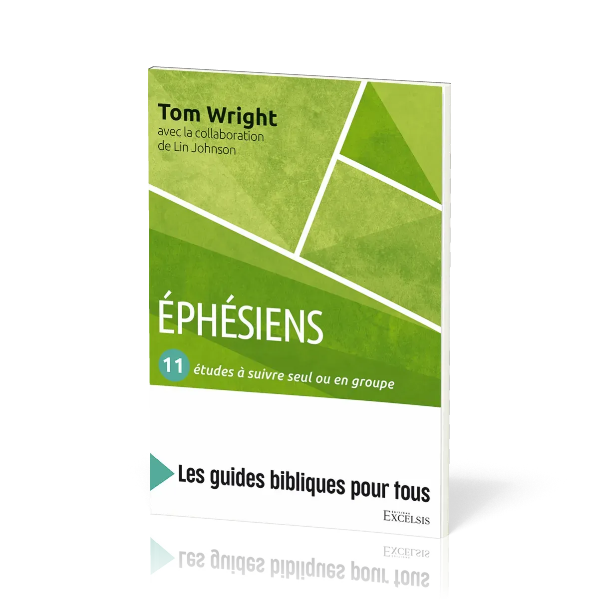 EPHESIENS - 11 ETUDES A SUIVRE SEUL OU EN GROUPE