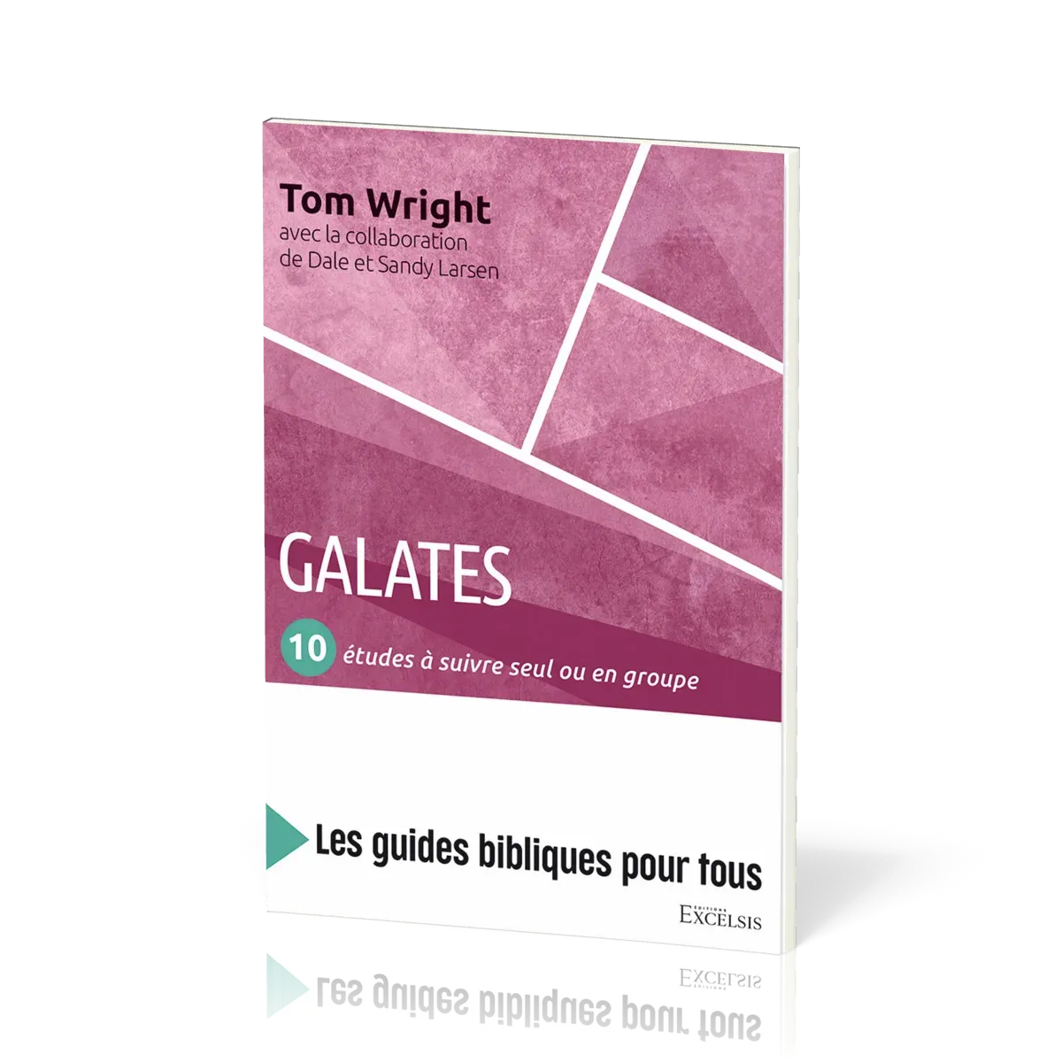 GALATES - 10 ETUDES A SUIVRE SEUL OU EN GROUPE