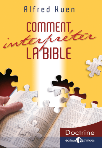 COMMENT INTERPRETER LA BIBLE