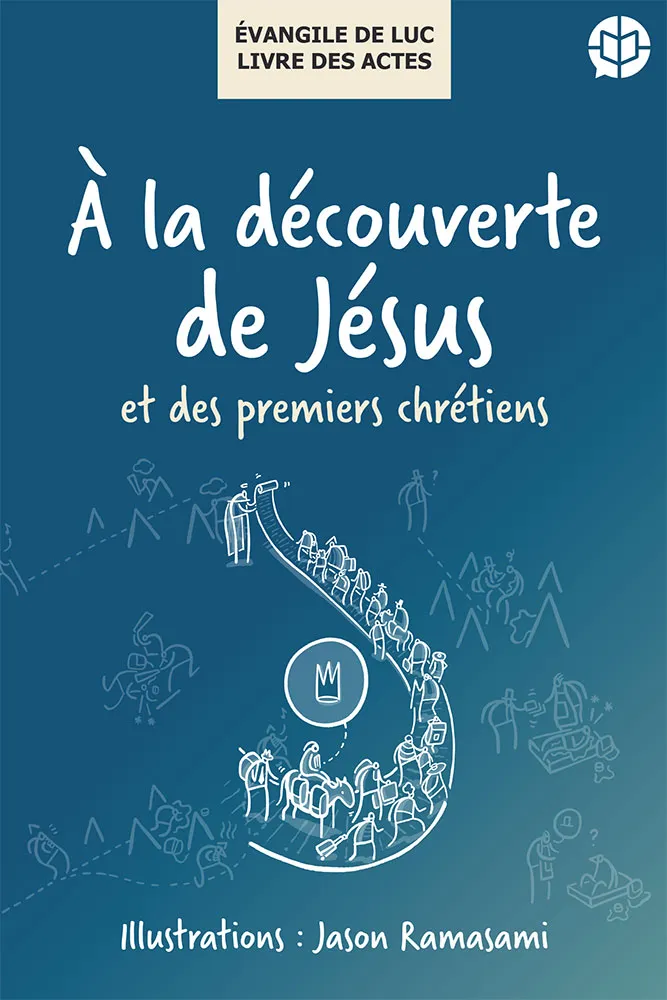 A LA DECOUVERTE DE JESUS ET DES PREMIERS CHRETIENS