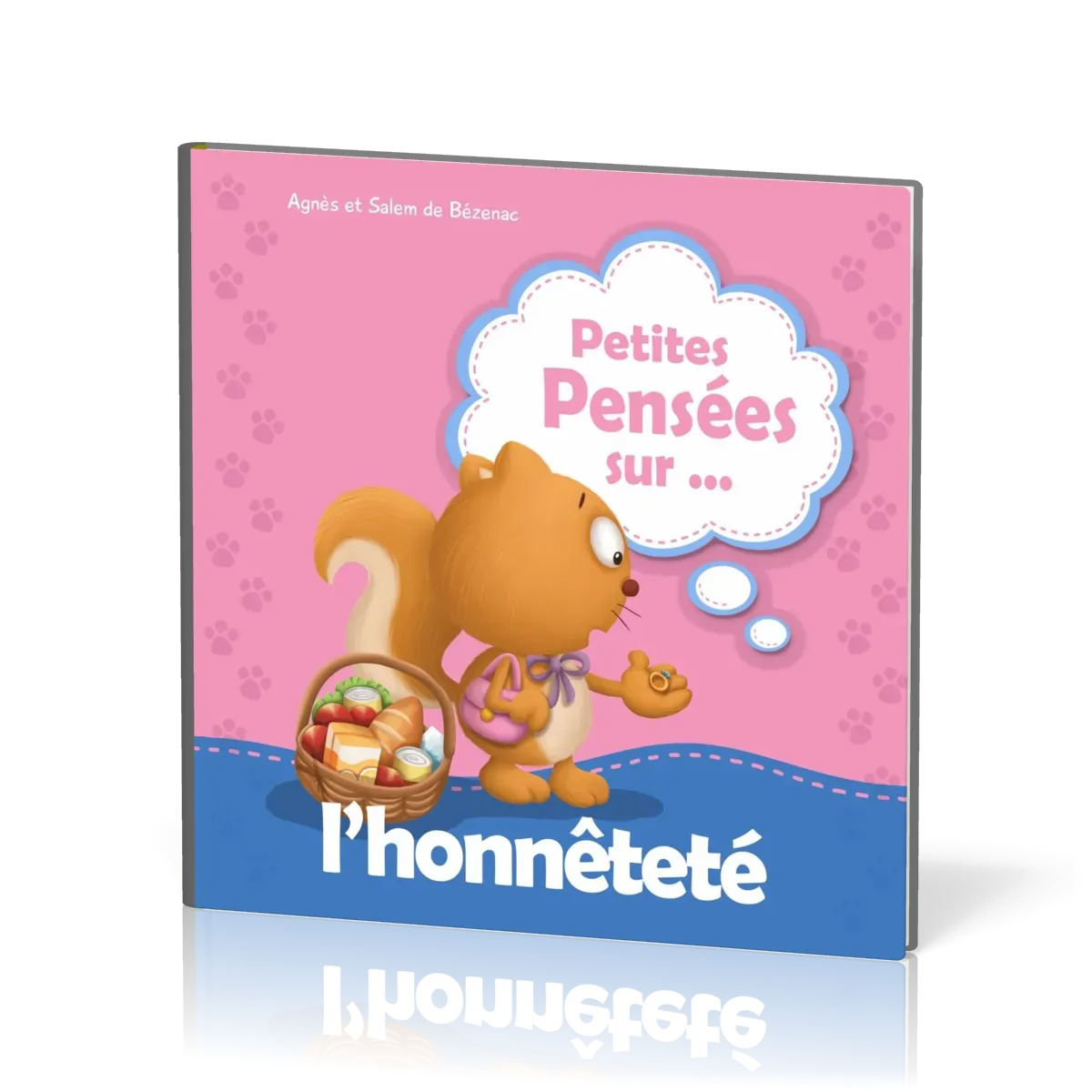 PETITES PENSEES SUR L'HONNETETE