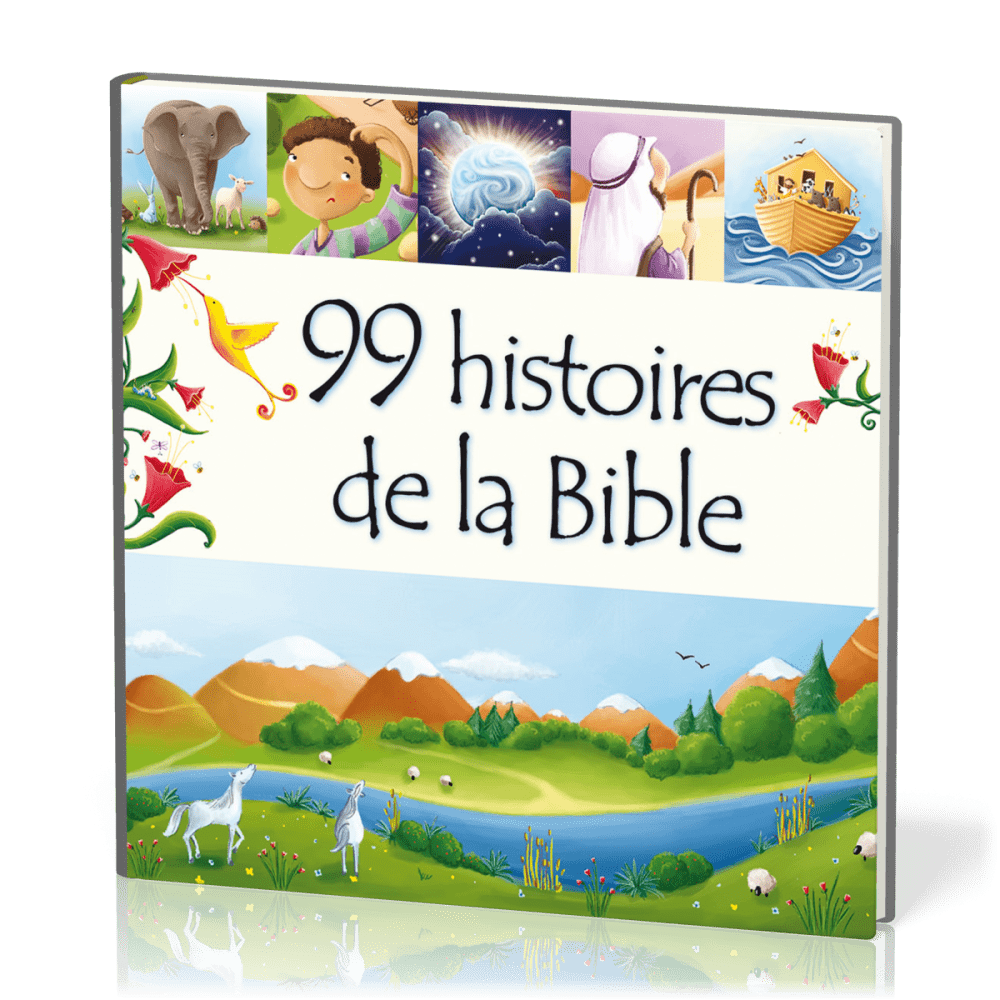 99 HISTOIRES DE LA BIBLE