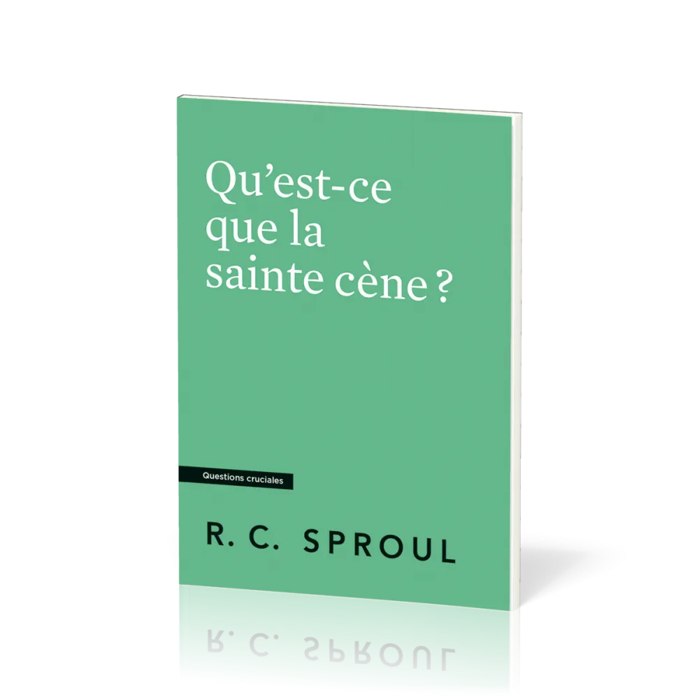 QU'EST-CE QUE LA SAINTE CENE