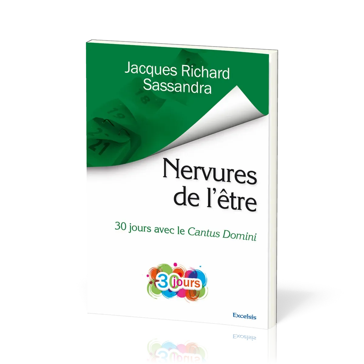 NERVURES DE L'ETRE - 30J AVEC LE CANTUS DOMINI
