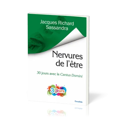 NERVURES DE L'ETRE - 30J AVEC LE CANTUS DOMINI