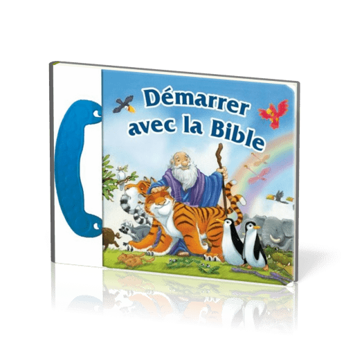 DEMARREZ AVEC LA BIBLE