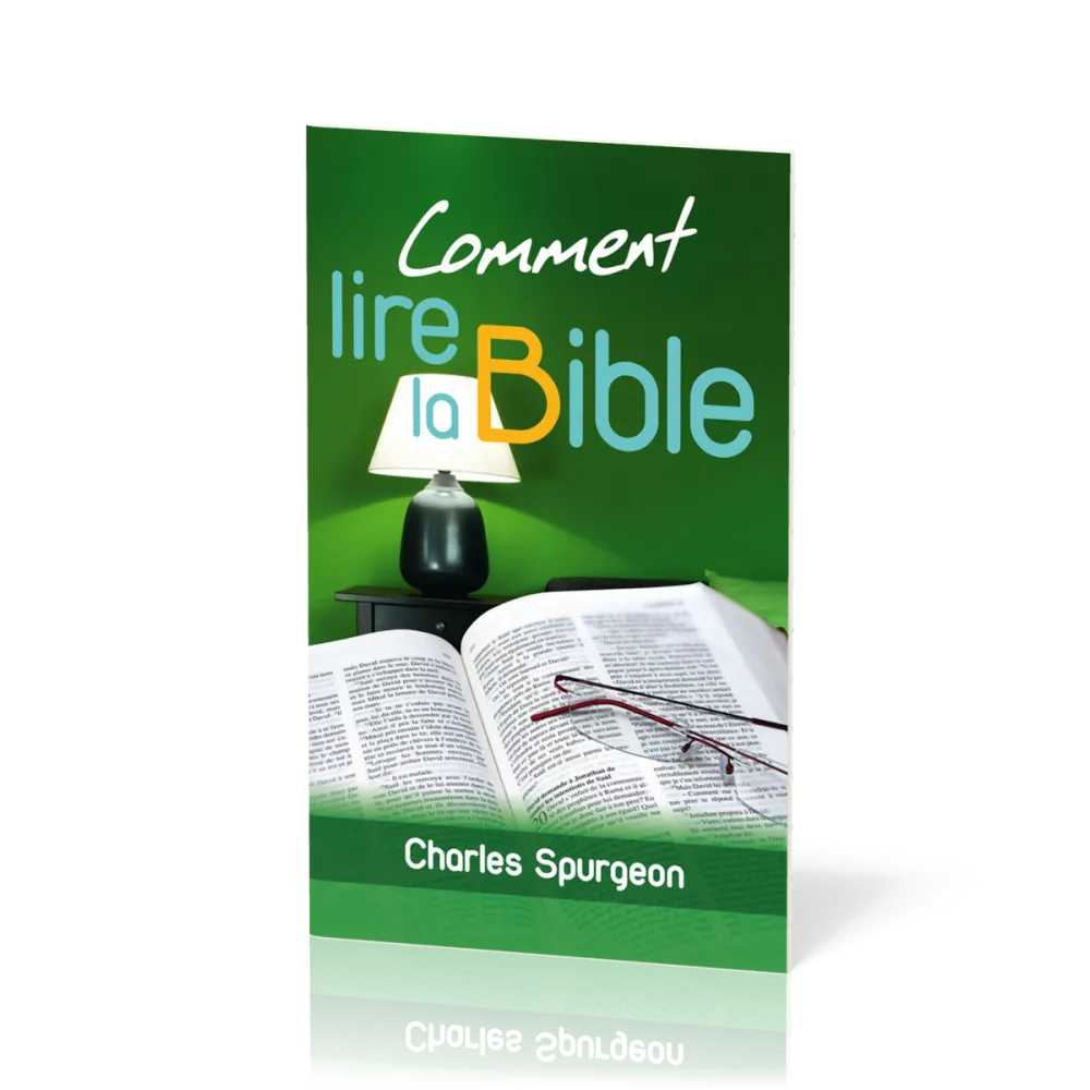 COMMENT LIRE LA BIBLE (SPURGEON)