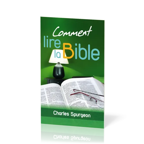 COMMENT LIRE LA BIBLE (SPURGEON)