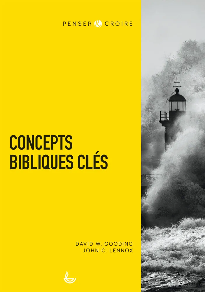 CONCEPTS BIBLIQUES CLES
