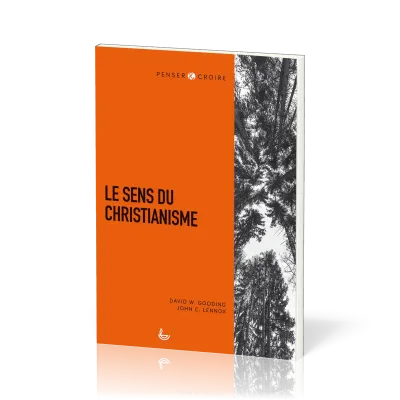 SENS DU CHRISTIANISME (LE)