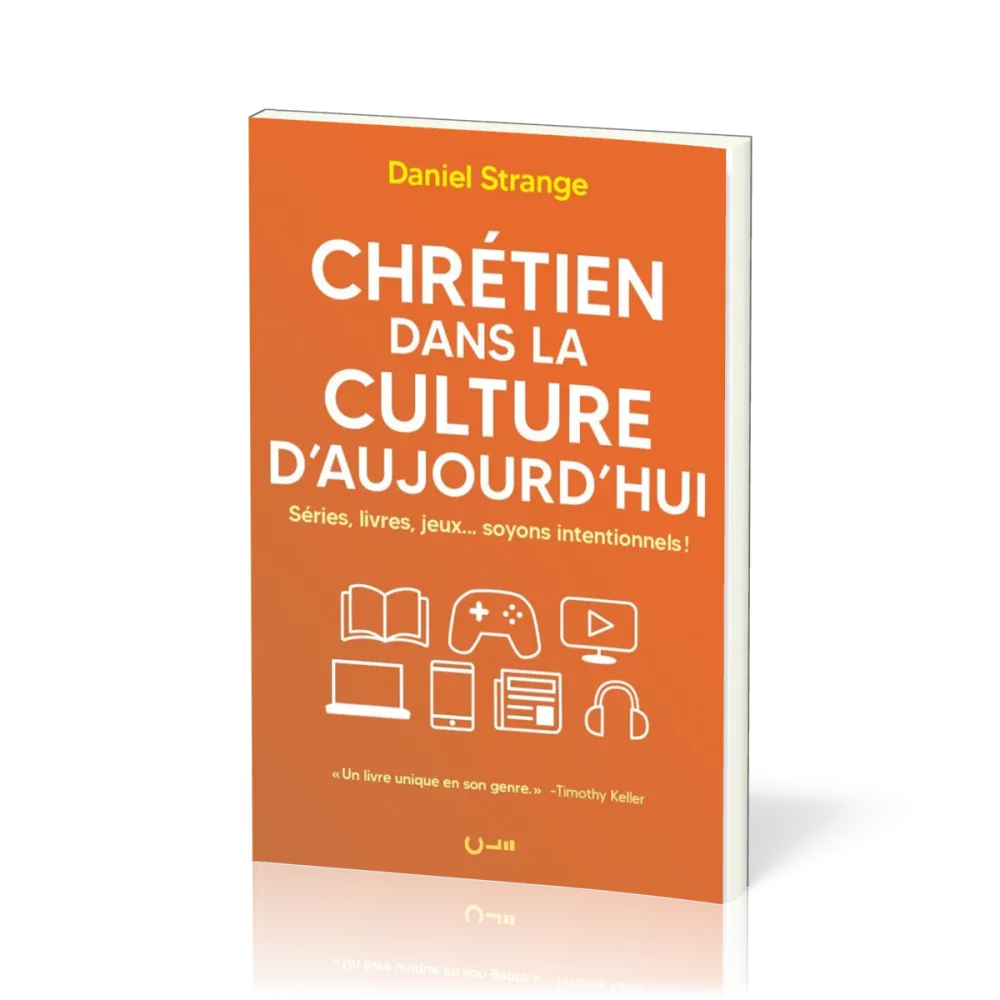 CHRETIEN DANS LA CULTURE D'AUJOURD'HUI - SERIES, LIVRES, JEUX... SOYONS INTENTIONNELS !