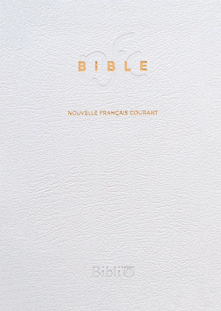 BIBLE NOUVELLE FR. COURANT SOUPLE BLANCHE CUIR TRANCHE OR SANS DEUTEROCANONIQUE - MARIAGE
