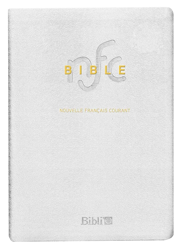 BIBLE NOUVELLE FR. COURANT SOUPLE BLANCHE CUIR TRANCHE OR SANS DEUTEROCANONIQUE - MARIAGE