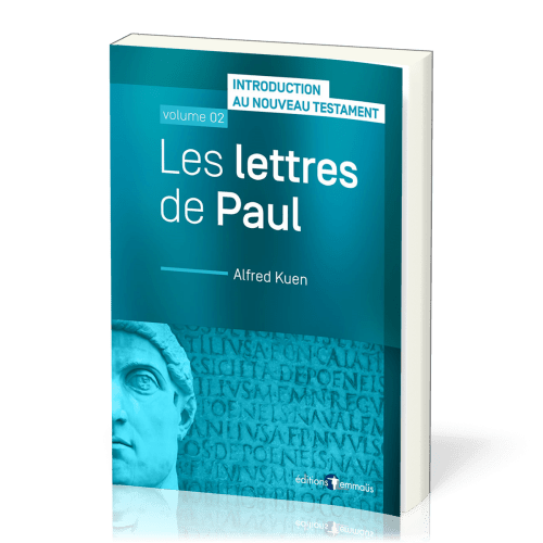 LETTRES DE PAUL (LES) - INTRODUCTION AU NOUVEAU TESTAMENT VOL. 2
