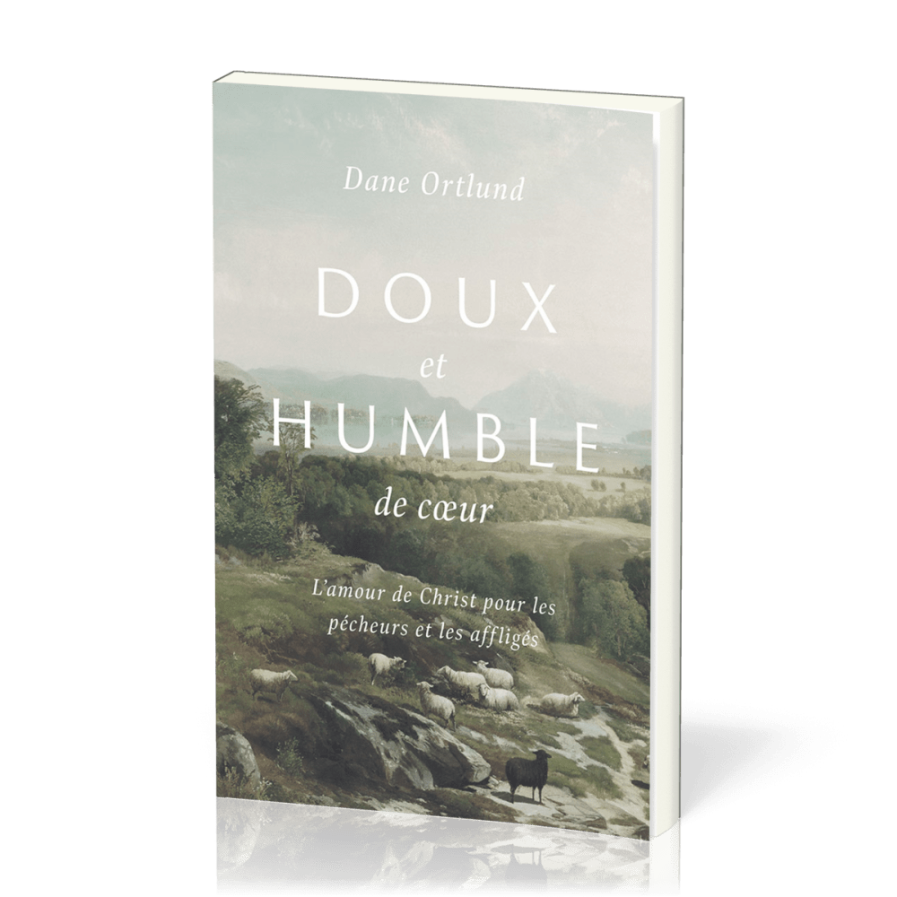 DOUX ET HUMBLE DE COEUR