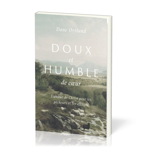 DOUX ET HUMBLE DE COEUR