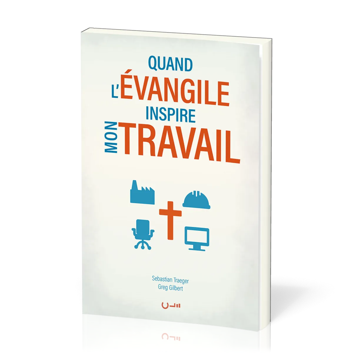 QUAND L'EVANGILE INSPIRE MON TRAVAIL