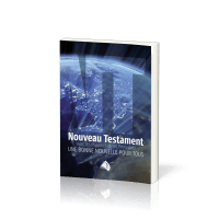 NOUVEAU TESTAMENT PSAUMES PROVERBES SEGOND 1910 - UNE BONNE NOUVELLE POUR TOUS