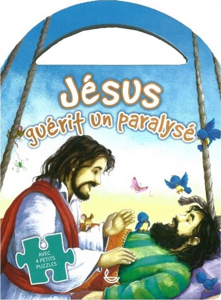 JESUS GUERIT UN PARALYSE - AVEC 4 PETITS PUZZLES
