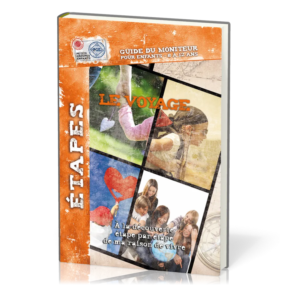 A LA DECOUVERTE ETAPE PAR ETAPE DE MA RAISON DE VIVRE-GUIDE MONITEUR RELIE