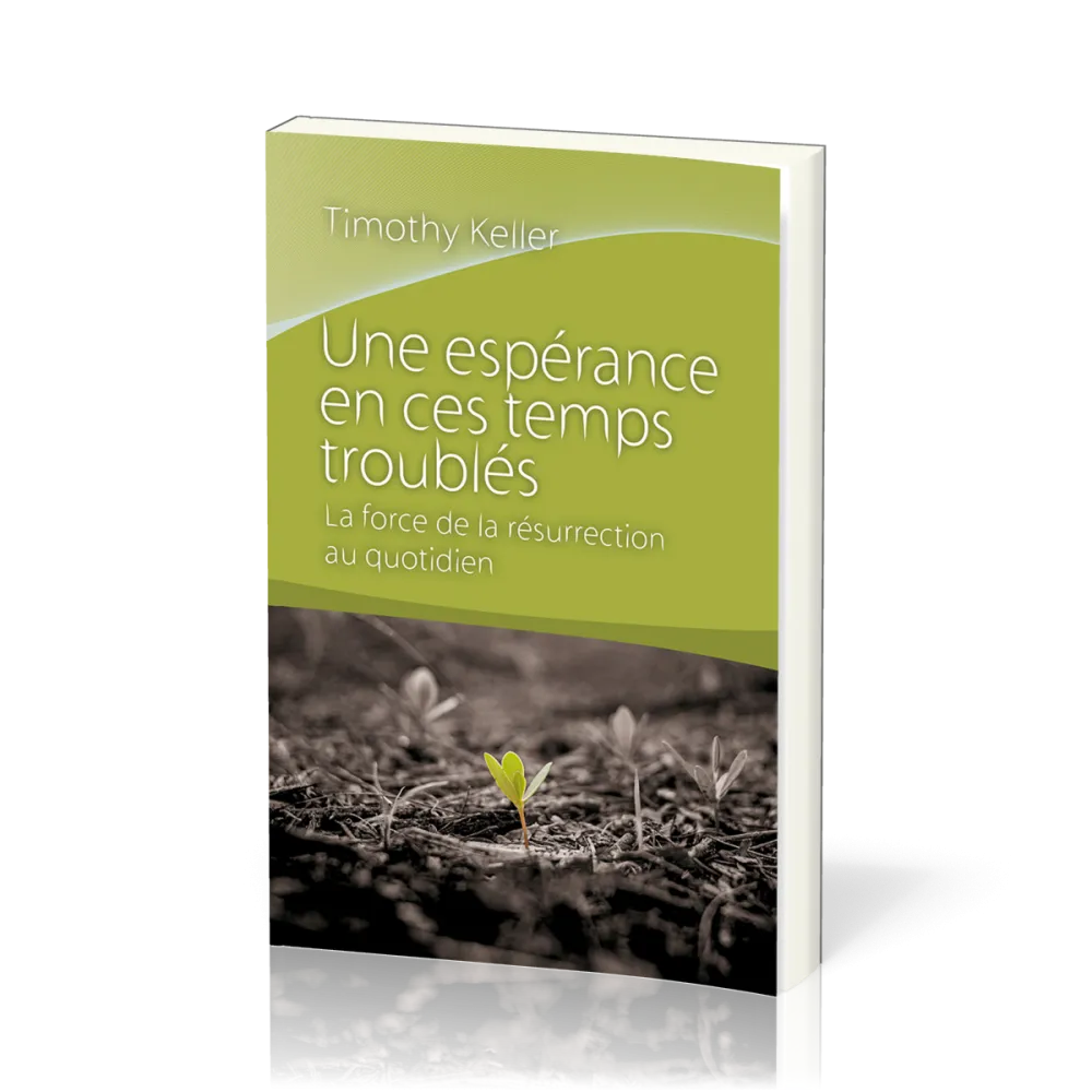UNE ESPERANCE EN CES TEMPS TROUBLES