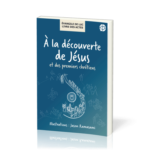 A LA DECOUVERTE DE JESUS ET DES PREMIERS CHRETIENS