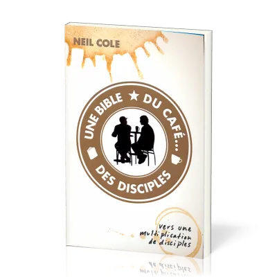 UNE BIBLE DU CAFE DES DISCIPLES