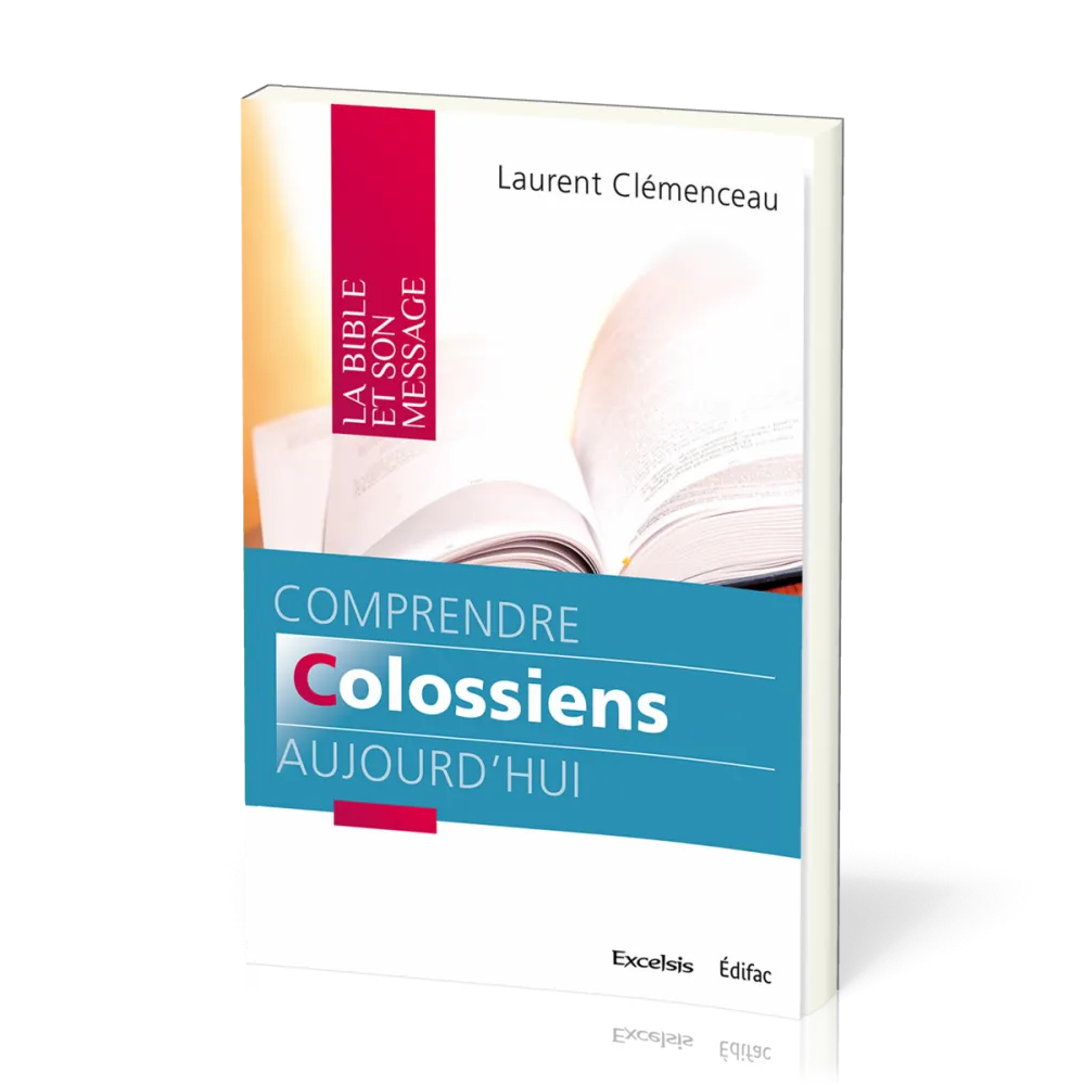 COMPRENDRE COLOSSIENS AUJOURD'HUI