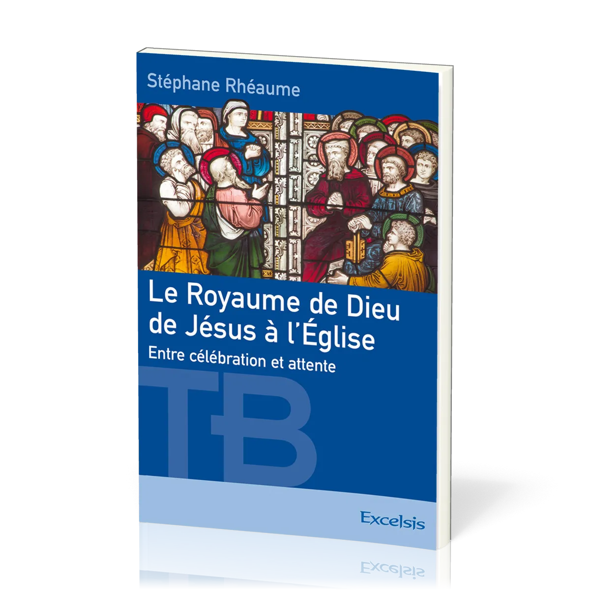 ROYAUME DE DIEU DE JESUS A L'EGLISE (LE) - ENTRE CELEBRATION ET ATTENTE