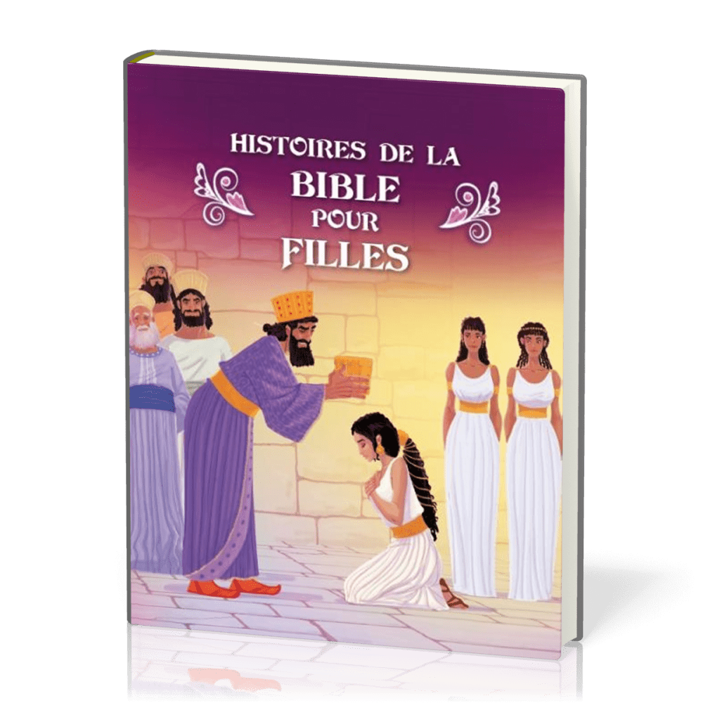 HISTOIRES DE LA BIBLE POUR FILLES