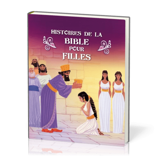 HISTOIRES DE LA BIBLE POUR FILLES