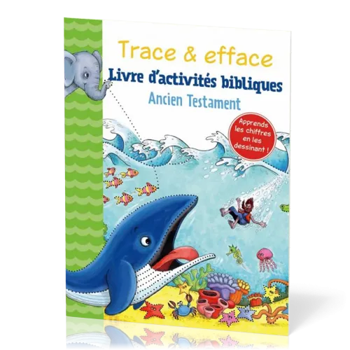 TRACE ET EFFACE - LIVRE D'ACTIVITES - ANCIEN TESTAMENT