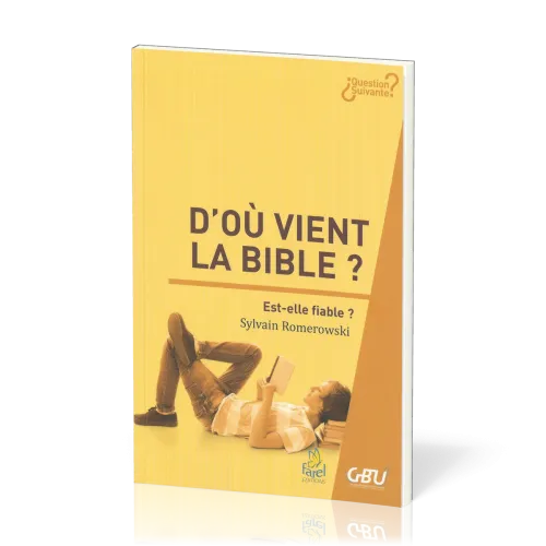 D'OU VIENT LA BIBLE ?