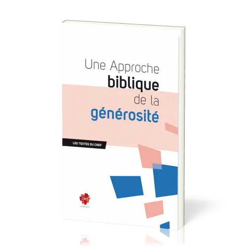 UNE APPROCHE BIBLIQUE DE LA GENEROSITE