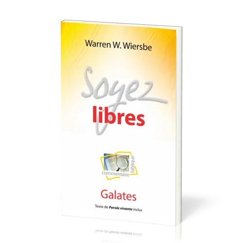 SOYEZ LIBRES - GALATES