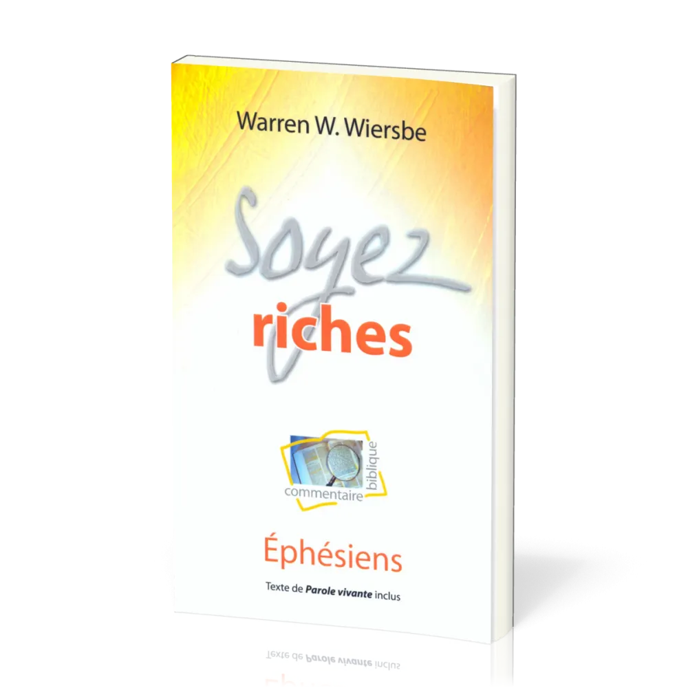 SOYEZ RICHES - EPHESIENS