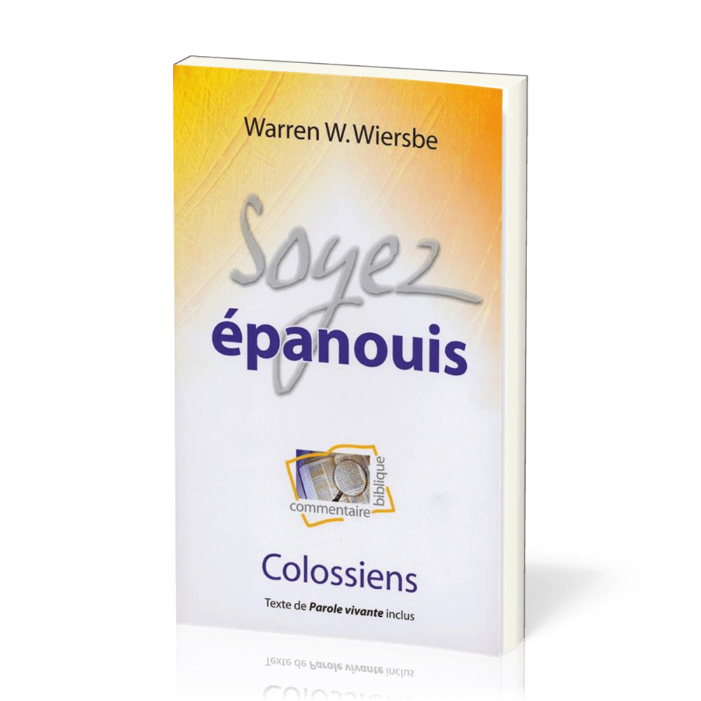 SOYEZ EPANOUIS - COLOSSIENS