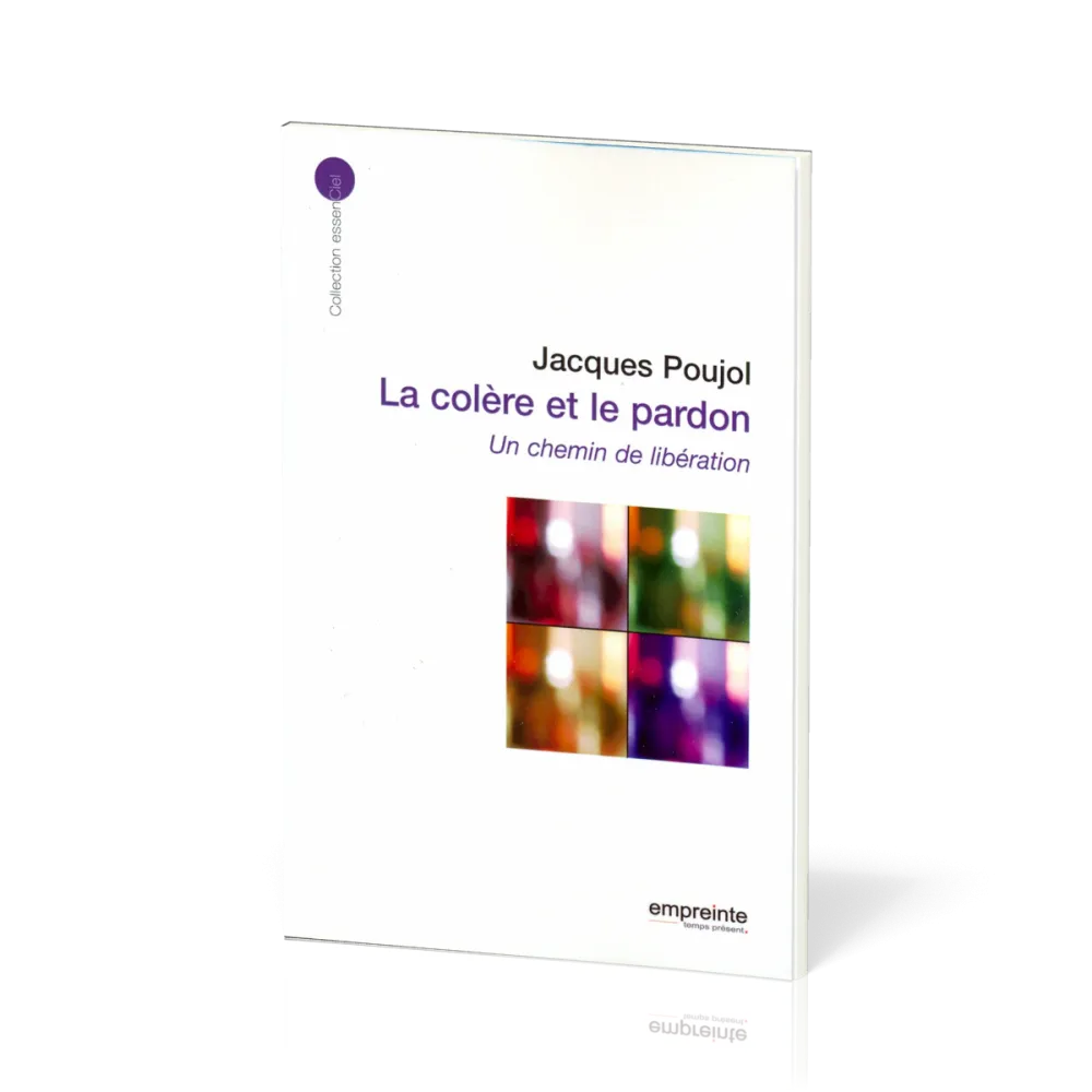 COLERE ET LE PARDON (LA)