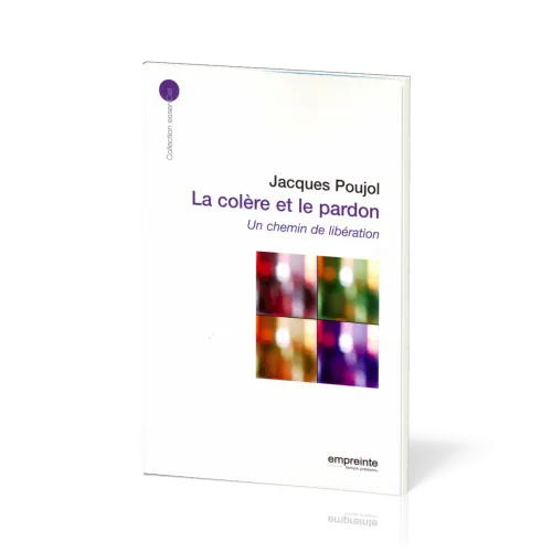 COLERE ET LE PARDON (LA)