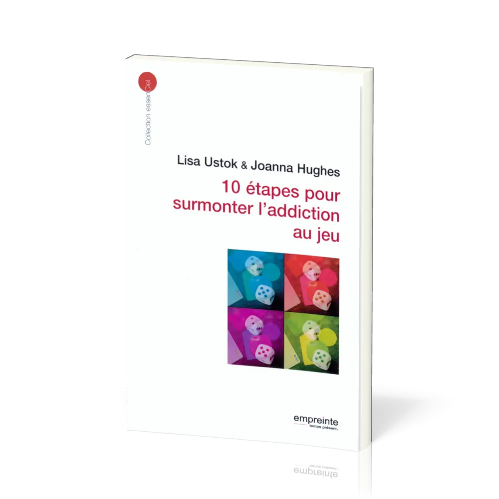 10 ETAPES POUR SURMONTER L'ADDICTION AUX JEUX