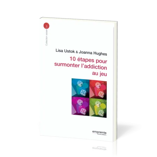 10 ETAPES POUR SURMONTER L'ADDICTION AUX JEUX