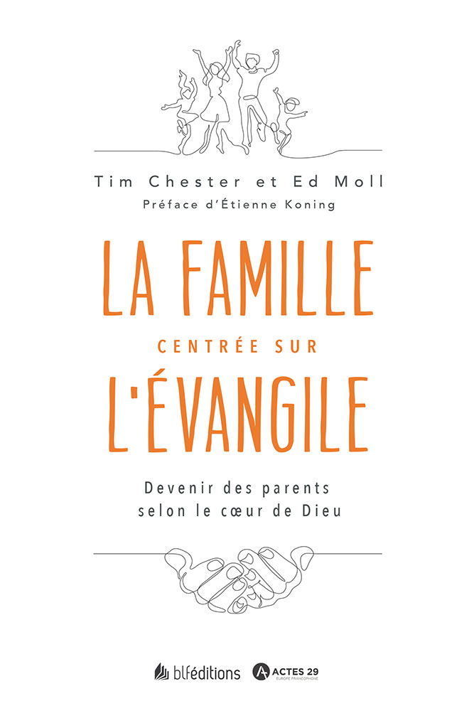 PARENTS CENTRES SUR L'EVANGILE