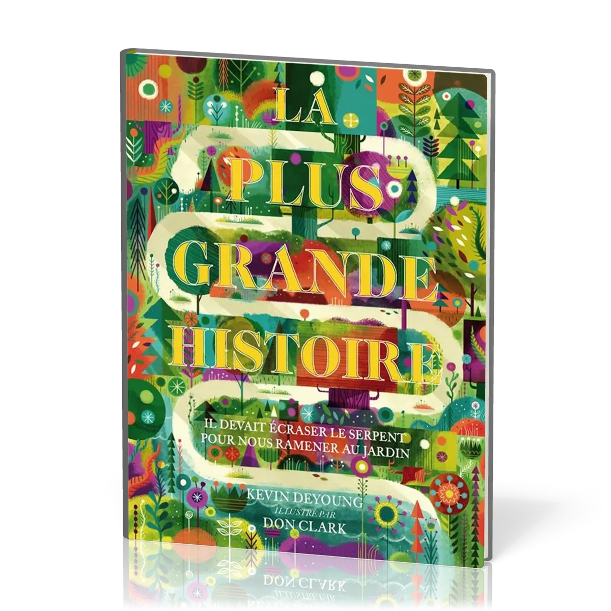 PLUS GRANDE HISTOIRE (LA) - IL DEVAIT ECRASER LE SERPENT POUR NOUS RAMENER AU JARDIN