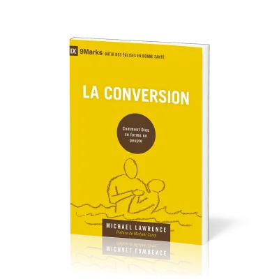 CONVERSION [BROCHE] (LA) - COMMENT DIEU SE FORME UN PEUPLE