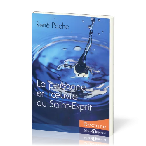 PERSONNE ET L'OEUVRE DU SAINT ESPRIT (LA)