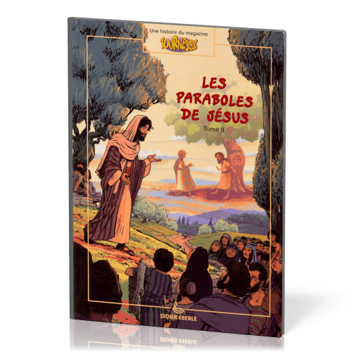 PARABOLES DE JESUS (LES) - TOME 2 - BANDE DESSINEE ALBUM