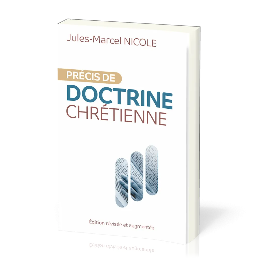 PRECIS DE DOCTRINE CHRETIENNE - REVISEE ET AUGMENTEE