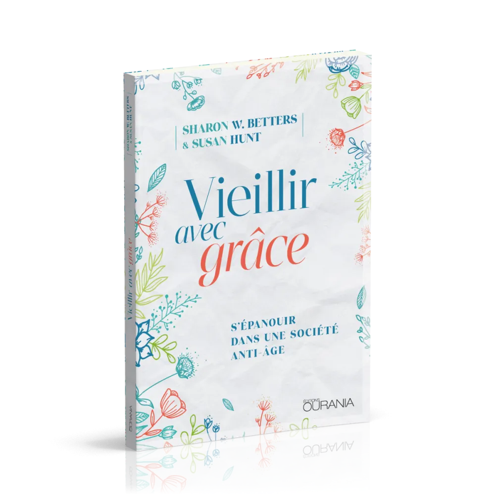 VIEILLIR AVEC GRACE