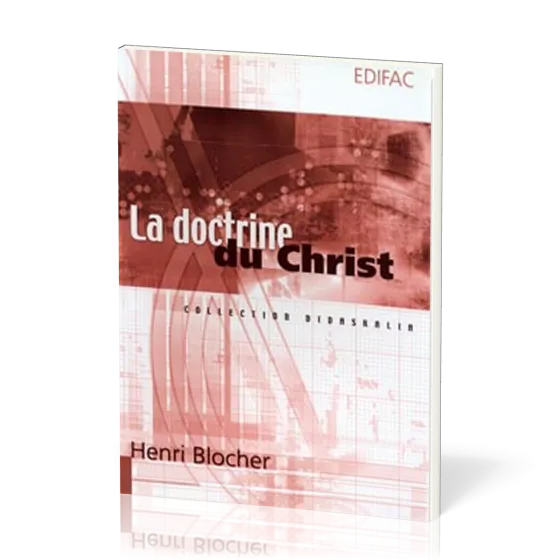 DOCTRINE DU CHRIST (LA)